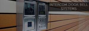 Intercom Door Bell Systems Installation